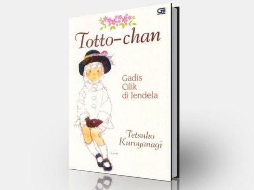 Novel Totto-chan, harus dibaca guru supaya roh pendidikan kita tidak sekadar di lisan, tetapi bisa masuk ke hakiki nilai kemanusiaan, yaitu pendidikan karakter. 